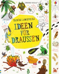 Abbildung von: Tschüss Langeweile: Ideen für draußen - Usborne