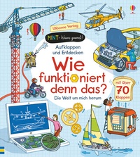 Abbildung von: MINT - Wissen gewinnt! Aufklappen und Entdecken: Wie funktioniert denn das? - Usborne