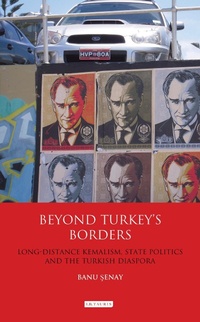 Enlarge image Cover: Beyond Turkey's Borders - I.B. Tauris