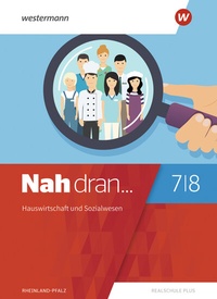 Abbildung von: Nah dran - Aktuelle Ausgabe für Rheinland-Pfalz - Westermann Schulbuchverlag
