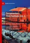 Cover: Documentary Film Festivals Vol. 1 - Palgrave Macmillan