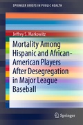 Cover: Mortality Among Hispanic and African-American Players After Desegregation in Major League Baseball - Springer