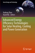 Cover: Advanced Energy Efficiency Technologies for Solar Heating, Cooling and Power Generation - Springer