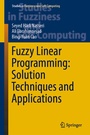 Cover: Fuzzy Linear Programming: Solution Techniques and Applications - Springer