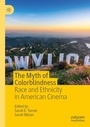 Cover: The Myth of Colorblindness - Palgrave Macmillan