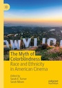 Cover: The Myth of Colorblindness - Palgrave Macmillan