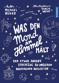 Abbildung von: Was den Mond am Himmel hält - Kosmos