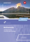 Cover: Mathematik f&uuml;r Fachoberschulen und Berufsoberschulen - Ausgabe Bayern - Westermann Berufliche Bildung