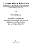 Abbildung von: Geschlechtsbezogenes Mindestanteilsgebot im paritaetisch mitbestimmten Aufsichtsrat der Aktiengesellschaft - Peter Lang Verlag