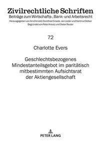 Abbildung von: Geschlechtsbezogenes Mindestanteilsgebot im paritaetisch mitbestimmten Aufsichtsrat der Aktiengesellschaft - Peter Lang Verlag