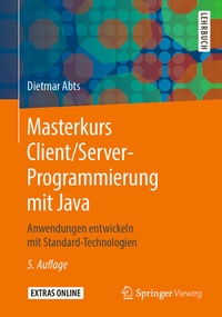 Abbildung von: Masterkurs Client/Server-Programmierung mit Java - Springer Vieweg