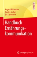 Cover: Handbuch Ern&auml;hrungskommunikation - Springer Spektrum