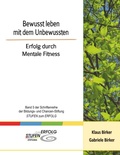 Cover: Bewusst leben mit dem Unbewussten - Books on Demand