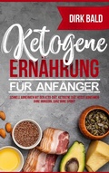 Cover: Ketogene Ern&auml;hrung f&uuml;r Anf&auml;nger - BoD - Books on Demand