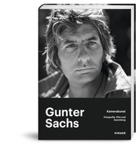 Abbildung von: Gunter Sachs - Kamerakunst - Hirmer