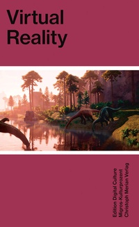 Abbildung von: Virtual Reality - Christoph Merian Verlag
