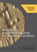 Cover: M&uuml;nzfunde aus dem Hafenviertel von Andernach am Rhein - Stadtmuseum Andernach