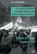 Cover: Revolte und Tradition - Thelem / w.e.b Universit&auml;tsverlag und Buchhandel