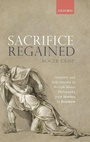 Cover: Sacrifice Regained - Oxford University Press