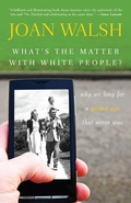 Cover: What's the Matter with White People? - Wiley