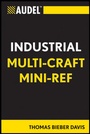 Cover: Audel Multi-Craft Industrial Reference - Audel