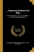 Cover: ... Beaucoup De Bruit Pour Rien - Wentworth Press