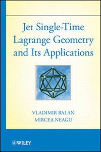 Abbildung von: Jet Single-Time Lagrange Geometry and Its Applications - Wiley