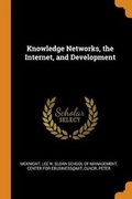Cover: Knowledge Networks, the Internet, and Development - Franklin Classics Trade Press