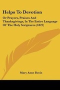 Cover: Helps To Devotion - Kessinger Publishing Co