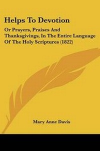 Enlarge image Cover: Helps To Devotion - Kessinger Publishing Co