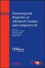 Cover: Processing and Properties of Advanced Ceramics and Composites III - Wiley