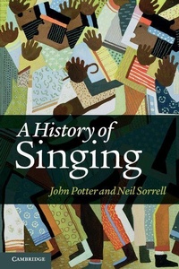 Enlarge image Cover: A History of Singing - Cambridge University Press