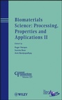 Cover: Biomaterials Science: Processing, Properties and Applications II - Wiley