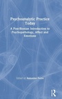 Cover: Psychoanalytic Practice Today - Routledge