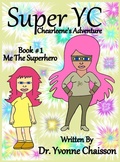 Cover: Super YC - Chearleene's Adventure - Queens Crown