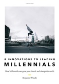 Cover: Eight Innovations to Leading Millennials - Thrive Co