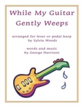 Cover: While My Guitar Gently Weeps: Arranged for Harp - Hal Leonard Publishing Corporation