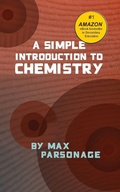 Cover: A Simple Introduction to Chemistry - Max Parsonage