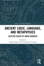Cover: Ancient Logic, Language, and Metaphysics - Routledge