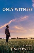 Cover: Only Witness - Writers' Center of Indiana