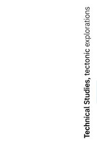 Enlarge image Cover: Technical Studies, Tectonic Explorations - East Winter Books