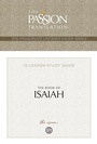 Cover: The Passionate Life Bible Series: The Book of Isaiah - BroadStreet Publishing