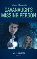 Cover: Cavanaugh's Missing Person - Mills & Boon