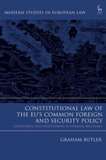 Cover: Constitutional Law of the EU's Common Foreign and Security Policy - Hart Publishing
