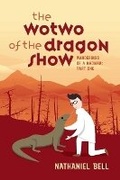 Cover: The Wotwo of the Dragon Show - Bookbaby
