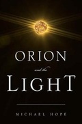 Cover: Orion and The Light - Page Publishing Inc.