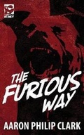 Cover: The Furious Way - Shotgun Honey