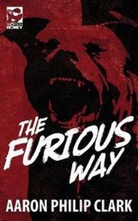 Enlarge image Cover: The Furious Way - Shotgun Honey