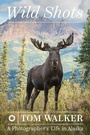 Cover: Wild Shots - Mountaineers Books