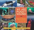 Cover: We Are Puget Sound - Mountaineers Books